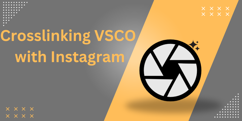 Crosslinking VSCO with Instagram