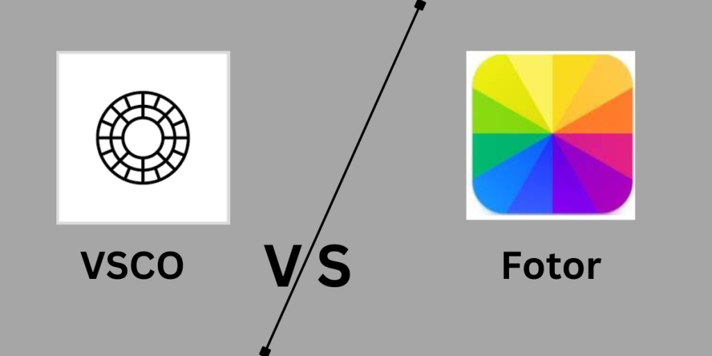 VSCO VS Fotor