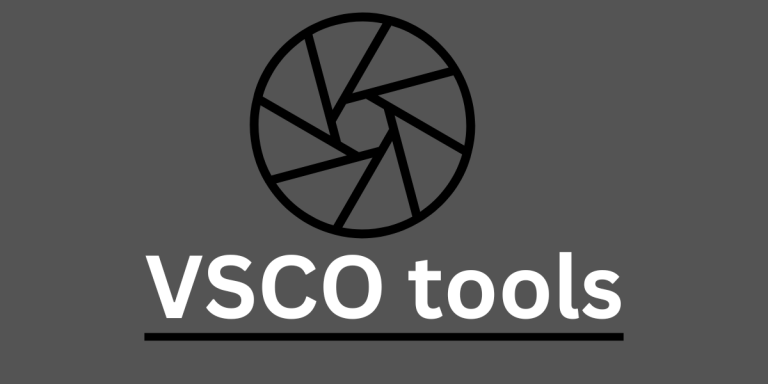 VSCO tools