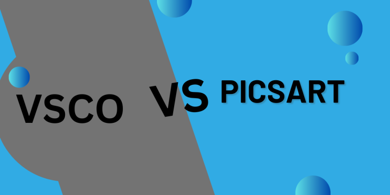 VSCO VS PICSART