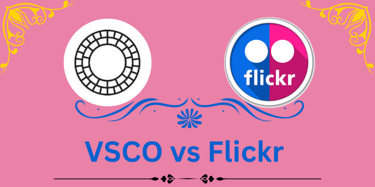 VSCO vs Flickr